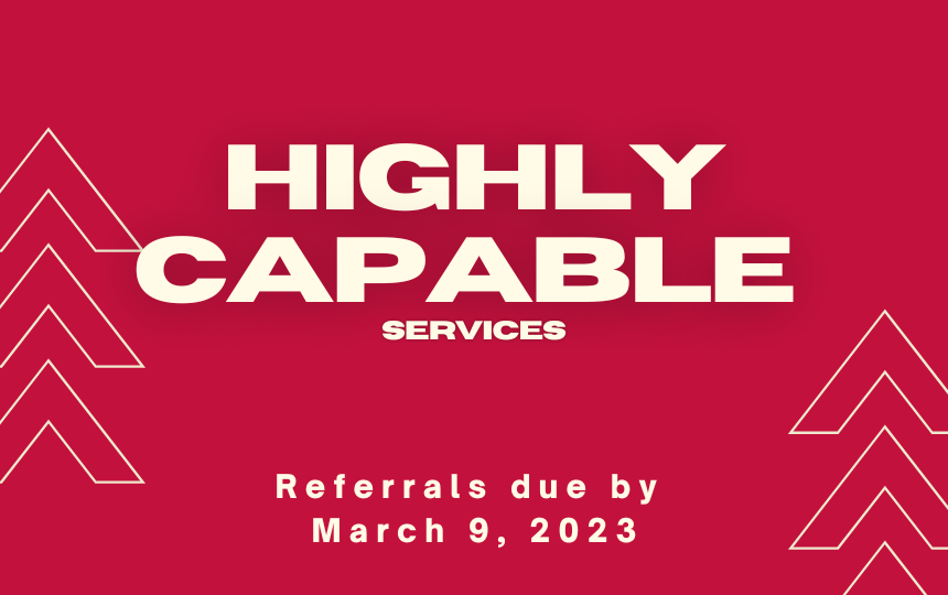 Highly Capable Services