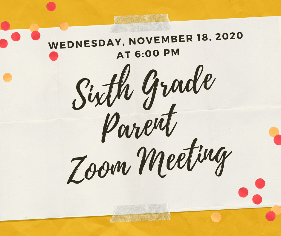 sixthgradeparentzoommeeting